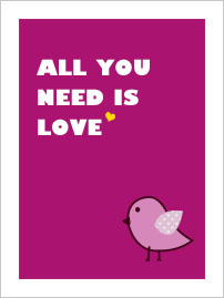 all you need is love